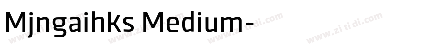 Mjngaihks Medium字体转换